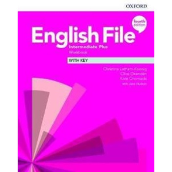 ENGLISH FILE 4TH EDITION INTERMEDIATE PLUS WORKBOOK WITH KEY