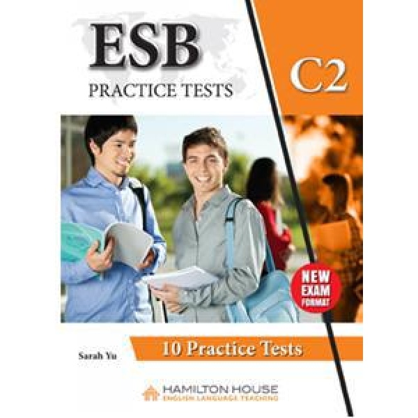 ESB C2 PRACTICE TESTS (+GLOSSARY)