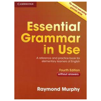 ESSENTIAL GRAMMAR IN USE 4TH EDITION WITHOUT ANSWERS
