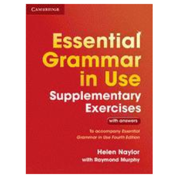 ESSENTIAL GRAMMAR IN USE SUPPLEMENTARY EXERCISES WITH ANSWERS 3RD EDITON