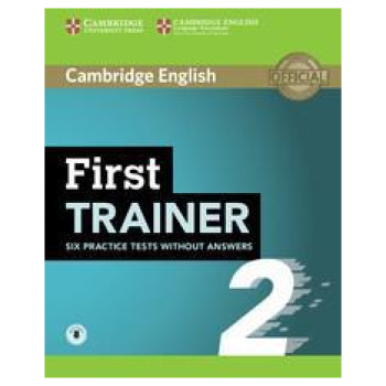 FCE FIRST TRAINER 2 (6 PRACTICE TESTS) WO/ANSWERS  (+AUDIO)