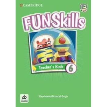 FUN SKILLS LEVEL 6 TEACHER'S BOOK WITH AUDIO DOWNLOAD