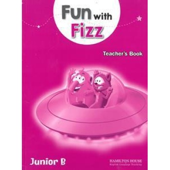 FUN WITH FIZZ PRIMARY 2 JUNIOR B TEACHER'S BOOK