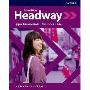 HEADWAY 5TH EDITION UPPER- INTERMEDIATE WORKBOOK WITH KEY