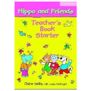 HIPPO AND FRIENDS STARTER TEACHER'S