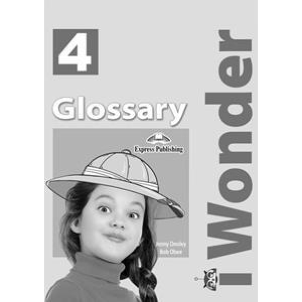 I WONDER 4 GLOSSARY