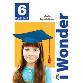 I WONDER 6 STUDENT'S BOOK (+IEBOOK)