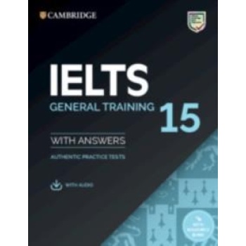 IELTS 15 PRACTICE TESTS SELF STUD WITH ANSWERS & AUDIO DOWNLOADABLE (GENERAL EDITION)