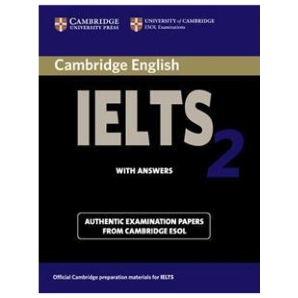 IELTS 2 PRACTICE TESTS STUDENT'S BOOK WITH ANSWERS