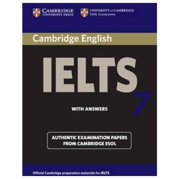 IELTS 7 PRACTICE TESTS STUDENT'S BOOK WITH ANSWERS