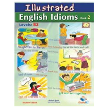 ILLUSTRATED ENGLISH IDIOMS 2 B1-B2 TEACHER'S