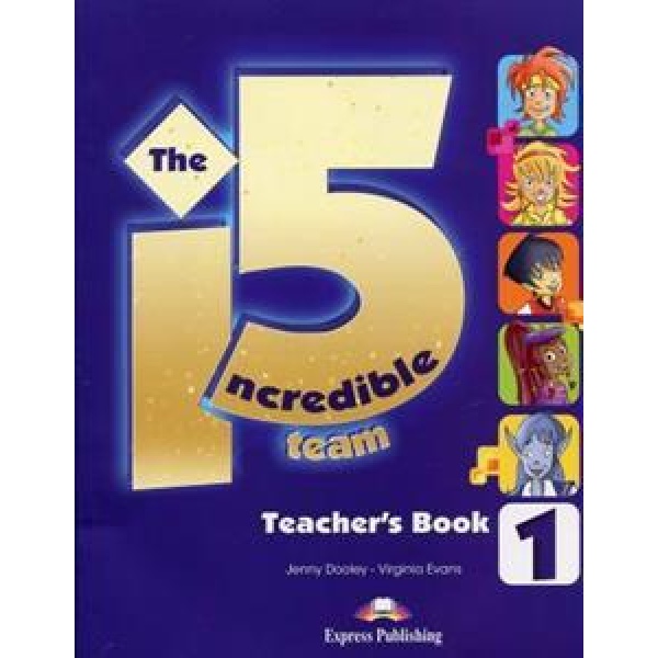 INCREDIBLE 5 TEAM 1 TEACHER'S BOOK