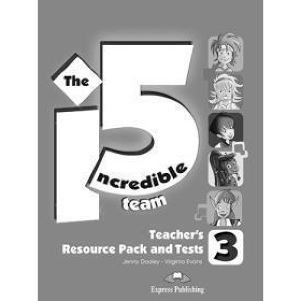 INCREDIBLE 5 TEAM 3 TEACHER'S  RESOURCE PACK