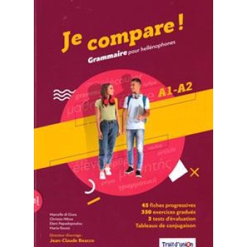 JE COMPARE! GRAMMAIRE A1-A2