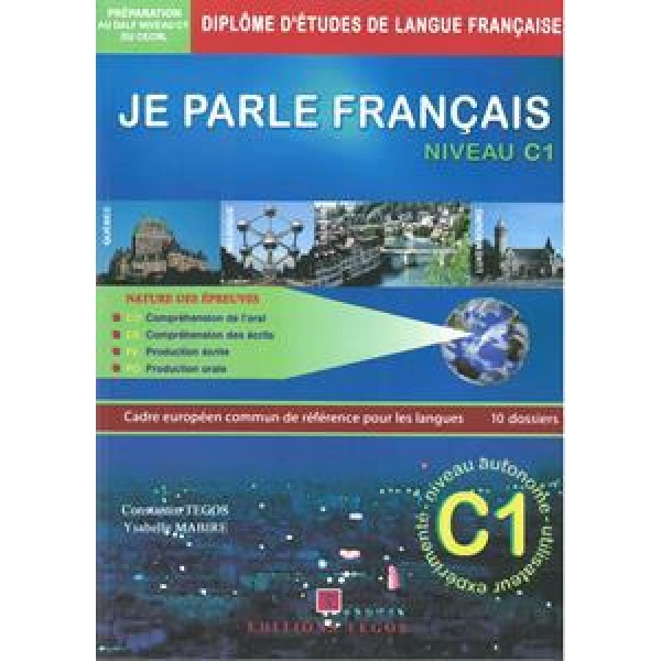 JE PARLE FRANCAIS NIVEAU C1