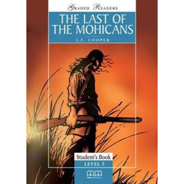 LAST OF THE MOHICANS STUDENT'S BOOK