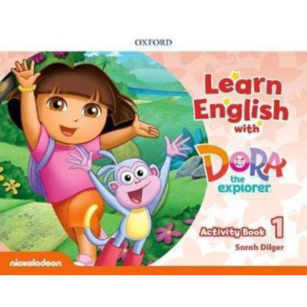 LEARN ENGLISH WITH DORA THE EXPLORER 1 WORKBOOK