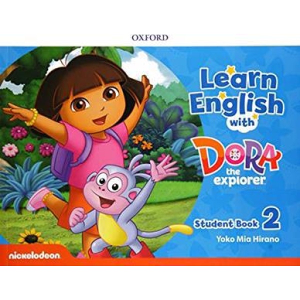 LEARN ENGLISH WITH DORA THE EXPLORER 2 STUDENT'S BOOK