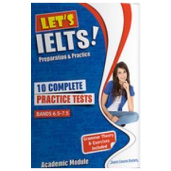LET'S IELTS! 10 COMPLETE PRACTICE TESTS BANDS 6.5-7.5 TCHR'S (+BOOKLET)