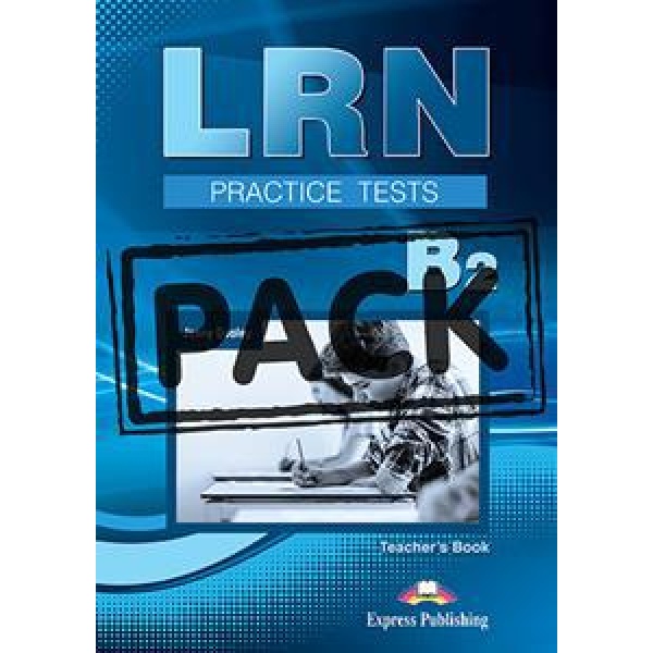 LRN B2 PRACTICE TEST TEACHER'S BOOK (+DIGI-BOOK APPLICATION)
