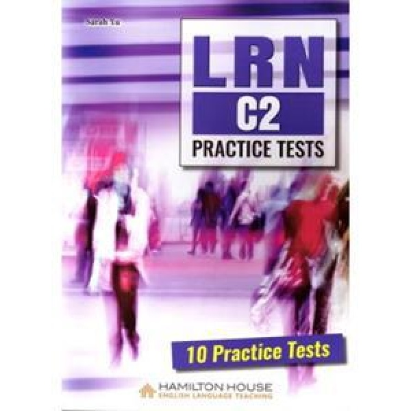 LRN C2 PRACTISE TESTS STUDENT'S BOOK