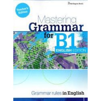 Mastering Grammar for B1 Exams English edition Teachers book ΒΙΒΛΙΟ ΚΑΘΗΓΗΤΗ