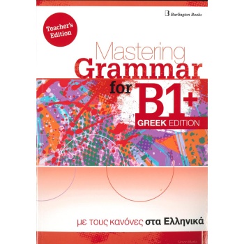 MASTERING GRAMMAR FOR B1+ GREEK EDITION TEACHER'S BOOK