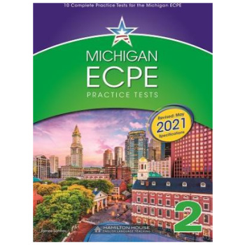 MICHIGAN ECPE PRACTICE TESTS 2 STUDENT'S BOOK 2021