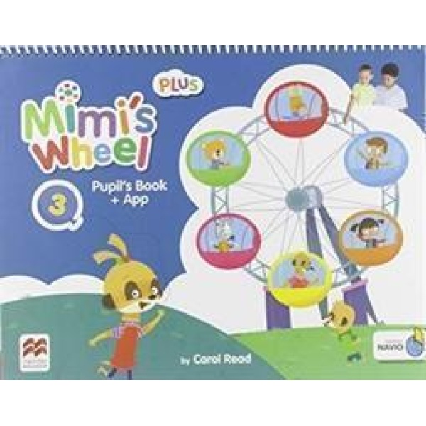 MIMI'S WHEEL LEVEL 3 PUPIL'S BOOK PLUS WITH NAVIO APP