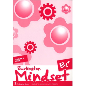 MINDSET B1+ TEACHER'S GUIDE