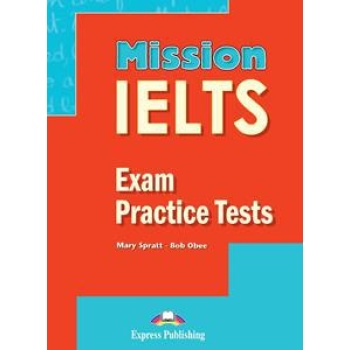 MISSION IELTS 2 EXAM PRACTICE TESTS STUDENT'S BOOK (+DIGI-BOOK)