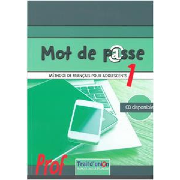 MOT DE PASSE 1 PROFESSEUR