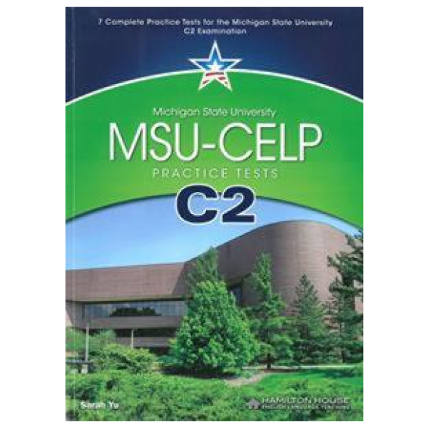MSU CELP C2 PRACTICE TESTS (+GLOSSARY)