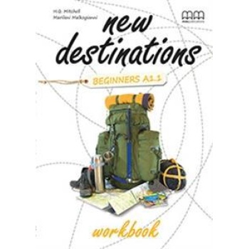 NEW DESTINATIONS A1.1 BEGINNERS WORKBOOK