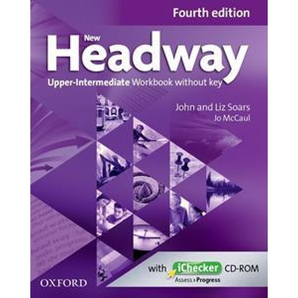 NEW HEADWAY 4TH EDITION UPPER-INTERMEDIATE WORKBOOK WITHOUT KEY