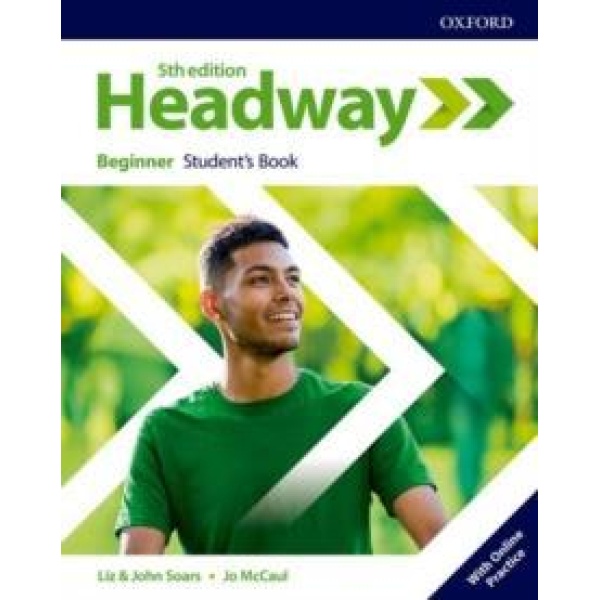 NEW HEADWAY BEGINNER STUDENT'S BOOK (+ONLINE) 5TH EDITION