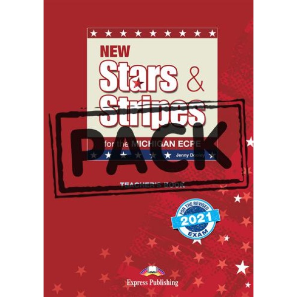 NEW STARS & STRIPES FOR THE MICHIGAN ECPE TEACHER'S BOOK (+DIGI-BOOK)  FOR THE REVISED 2021 EXAM