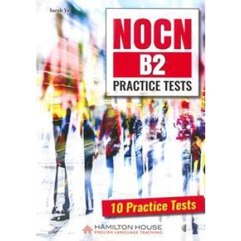 Nοcn B2 Practice Tests - 10 Practice Tests +Glossary