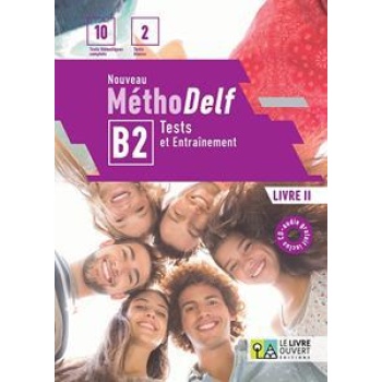 NOUVEAU METHODELF B2 ECRIT ET ORAL TESTS & ENTRAINEMENT