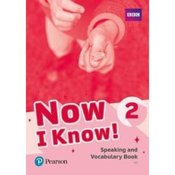 NOW I KNOW 2 SPEAKING AND VOCABULARY BOOK
