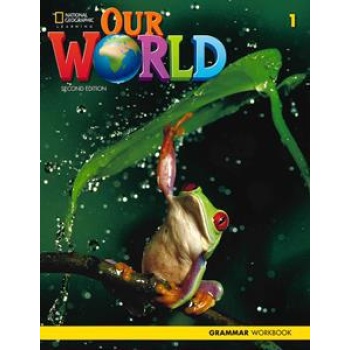 OUR WORLD 1 GRAMMAR WORKBOOK (+CD) 2ND EDITION