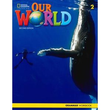 OUR WORLD 2 GRAMMAR WORKBOOK (+CD) 2ND EDITION