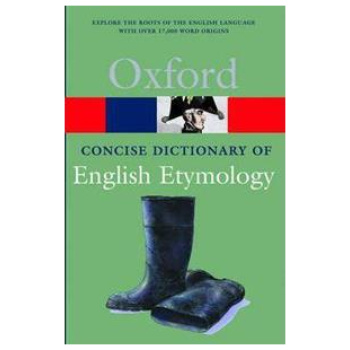 OXFORD CONCISE DICTIONARY OF ENGLISH ETYMOLOGY - PAPERBACK