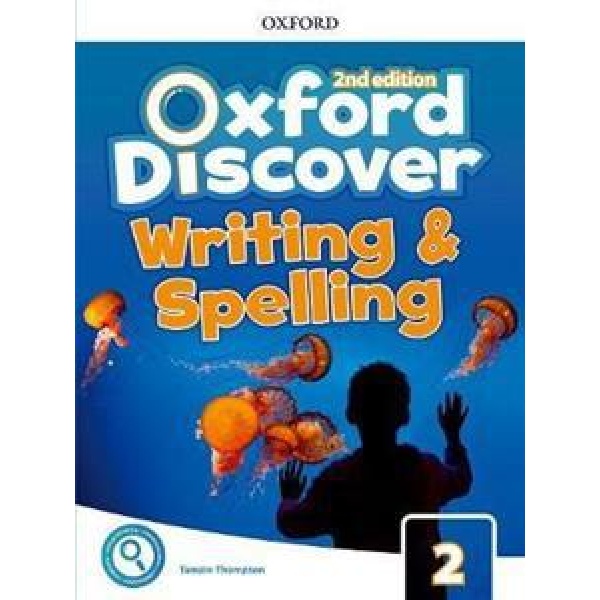 OXFORD DISCOVER 2 2ND EDITION WRITING AND SPELLING