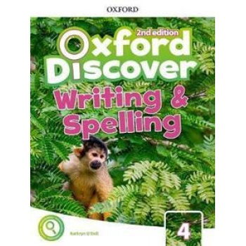 OXFORD DISCOVER 4 2ND EDITION WRITING AND SPELLING