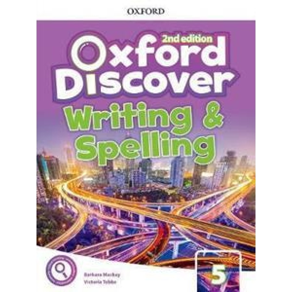 OXFORD DISCOVER 5 2ND EDITION WRITING AND SPELLING