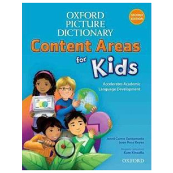 OXFORD PICTURE DICTIONARY CONTENT AREAS FOR KIDS: ENGLISH DICTIONARY