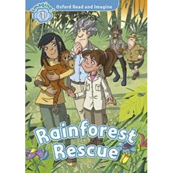OXFORD READ AND IMAGINE (1): RAINFOREST (+CD)