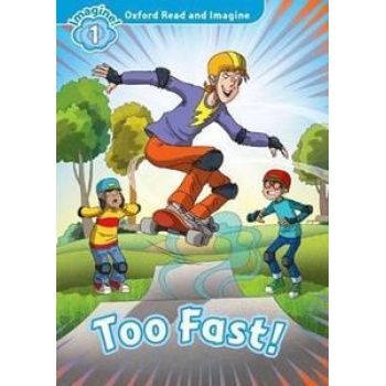 OXFORD READ AND IMAGINE (1): TO FAST (+CD)