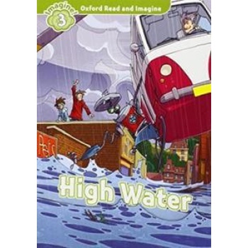 OXFORD READ AND IMAGINE (3): HIGH WATER (+CD)